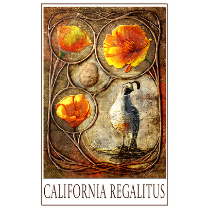 Decorative card with a quail and California poppies on a textured background, featuring the text 'California Regalitus'.